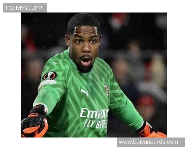 英超球队与尤文图斯关注米兰门将迈尼昂续约谈判仍在进行中